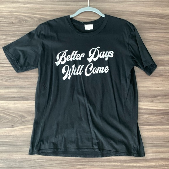 Women’s Medium “Better Days Will Come” Black Short sleeve Shirt - Picture 1 of 3